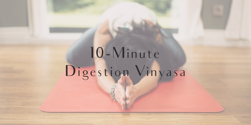 10-Minute Digestion Vinyasa