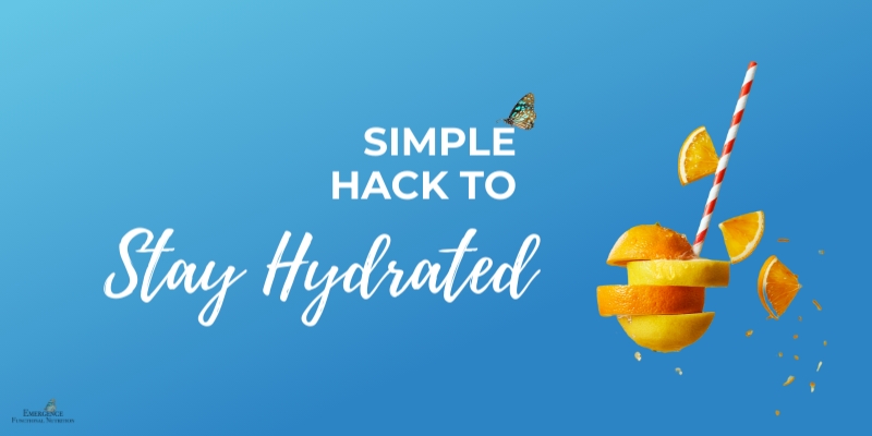 Simple Hack to Stay Hydrated